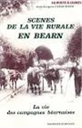 Scènes de la vie rurale en Béarn